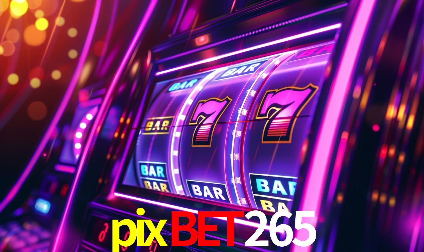 pixbet265: Seu Especialista em Apostas Esportivas Brasileiras