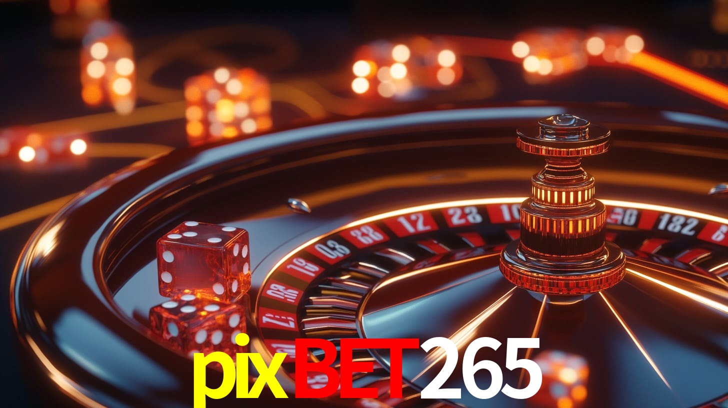 pixbet265,pixbet265.com